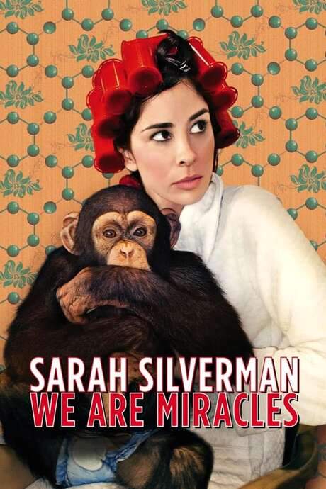Sarah Silverman: We Are Miracles